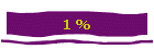1 %