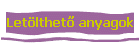 Letölthető anyagok